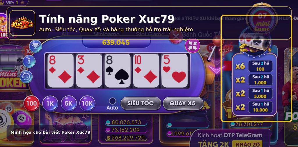 Ảnh minh họa các tính năng Auto, Siêu tốc, Quay X5 và bảng thưởng trong Poker Xuc79.