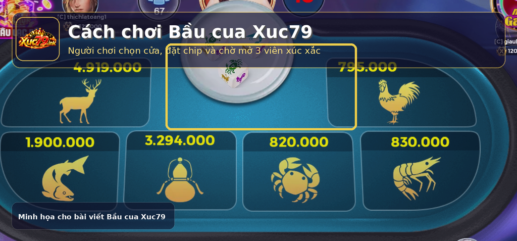 Ảnh minh họa cách chơi Bầu cua Xuc79 với khu vực mở bát ở giữa bàn. Ảnh minh họa cách chơi Bầu cua Xuc79 với khu vực mở bát ở giữa bàn.