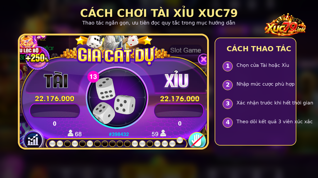 Các bước thao tác cơ bản khi tham gia Tài xỉu Xuc79
