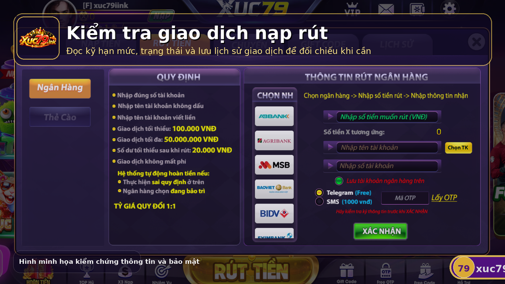 Ảnh giao diện rút tiền Xuc79 minh họa ngân hàng, hạn mức và bước lấy OTP. Kiểm tra nạp rút để tránh hiểu nhầm Xuc79 lừa đảo